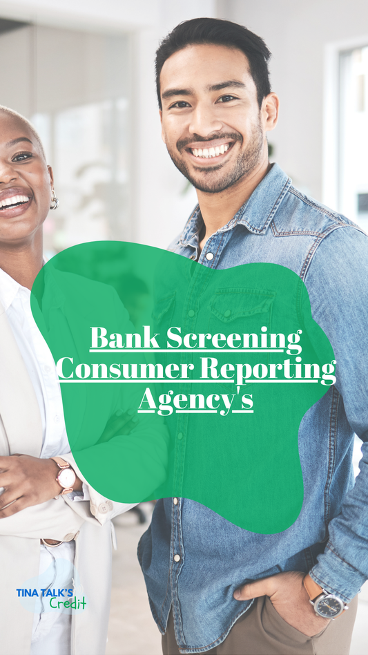 Bank Screening Consumer Reporting Agency's