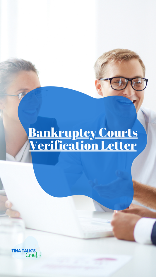 BANKRUPTCY COURTS VERIFICATION LETTER