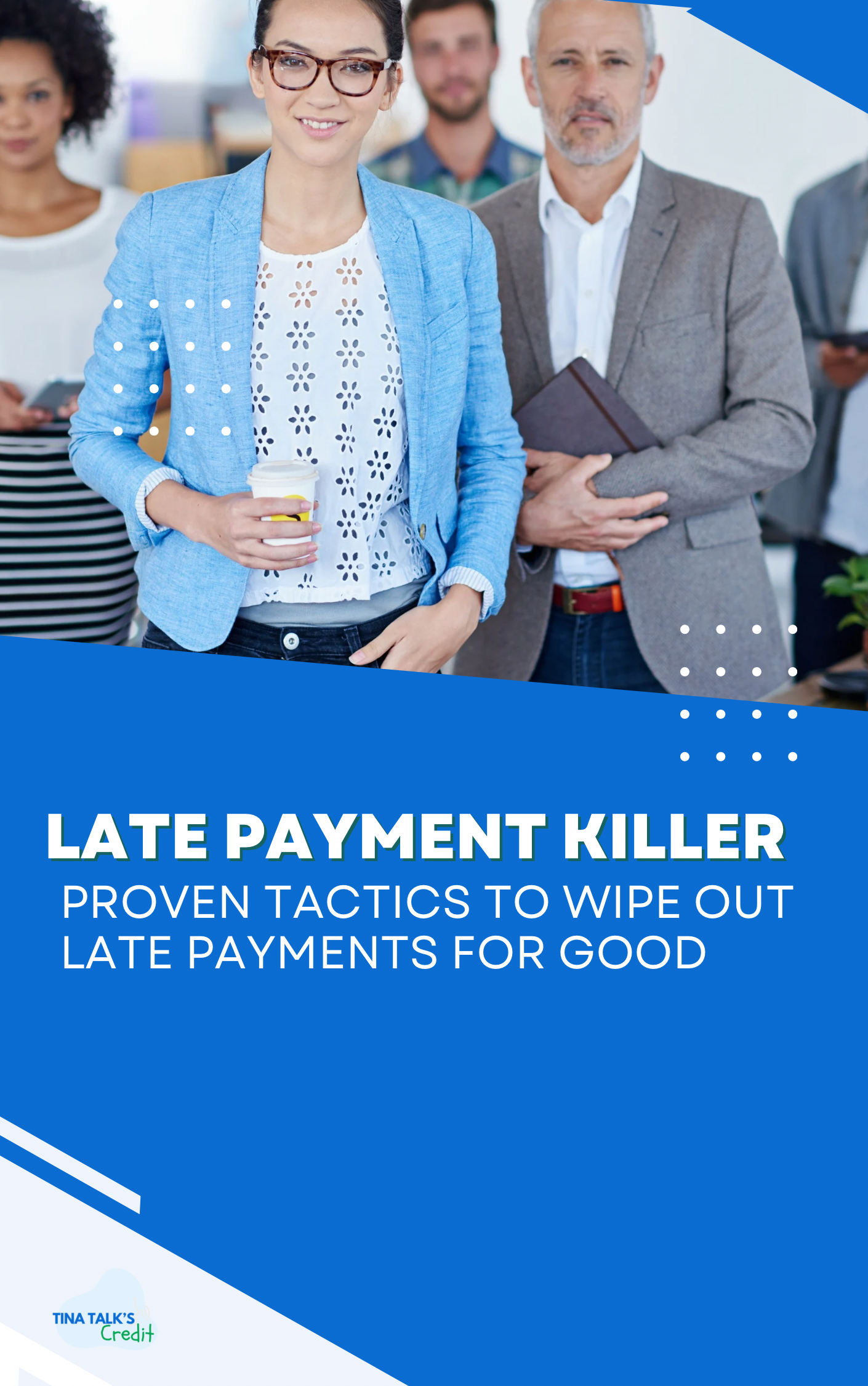 Late Payment Killer: Proven Tactics To Wipe Out Late Payments For Good