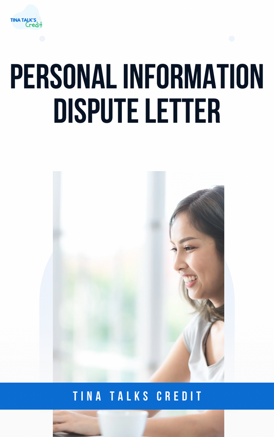 PERSONAL INFORMATION DISPUTE LETTER